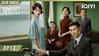 【INDO SUB】Silent Tides EP13 | Allen Ren | iQIYI Indonesia