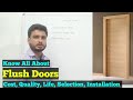 Flush Door - Cost, Quality, Advantages, Life, Installation of Flush Doors