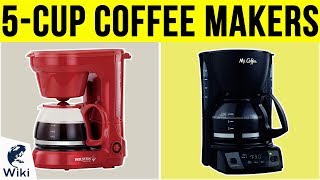 10 Best 5-Cup Coffee Makers 2019