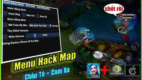 HƯỚNG DẪN H.A.C.K MAP TỐC CHIẾN MỚI NHẤT |  KAYN CỰC CHÁYY | H.A.C.K  IOS VÀ ADR