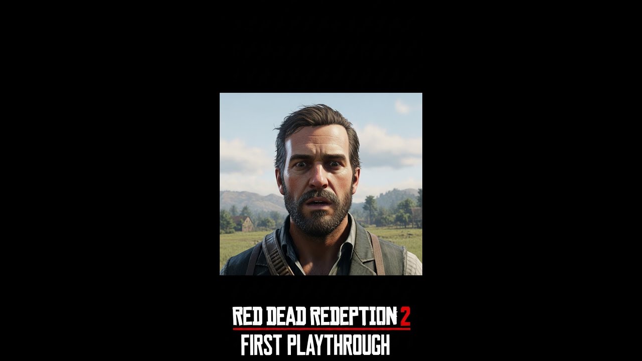 FIRST PLAYTHROUGH RED DEAD REDEMPTION 2 - YouTube