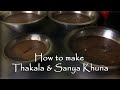 DIY Takha Laa तखल And Sanya Khuna सन य ख न Cooking Lesson 