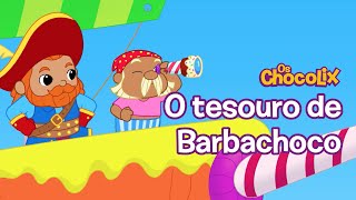 O Tesouro Do Barbachoco - Os Chocolix