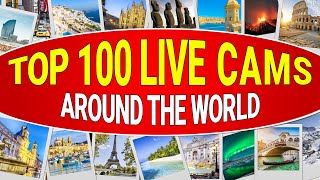 🔴 100 TOP LIVE CAMS around the world! | SkylineWebcams