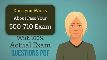 Cisco 500-710 Cisco Video Infrastructure Implementation Exam