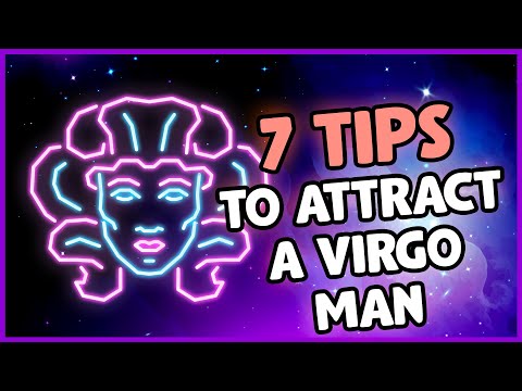 How to Attract a Virgo Man - 7 Secrets To Attracting Virgos Like It&#039;s Your Job