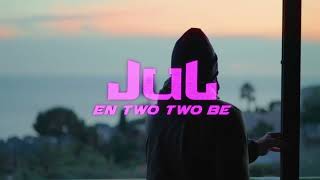 Jul - En Two Two Bé -- [ instrumental ] 🎶 HQ & [ paroles ] 💬 👽🛸