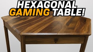 FINALLY! We Have a Hexagonal Gaming Table