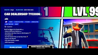 Car Dealership Tycoon 🚗 - Fortnite Creative Map Code - Dropnite