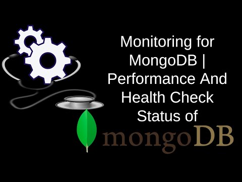 Monitoring for MongoDb | MongoDb Performance and Health Check