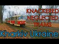 Knackered neglected trams in Kharkiv Kharkov Ukraine