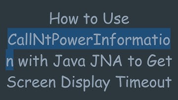 How to Use CallNtPowerInformation with Java JNA to Get Screen Display Timeout