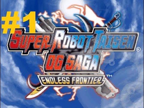 Super Robot Taisen OG Saga Endless Frontier - Walkthrough part 1