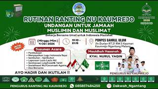 🔴 LIVE | RUTINAN RANTING NU KAUMREJO DI PONPES BAHRUL ULUM KAUMAN | KYAI NURUL YAQIN | 04 OKT 2026.