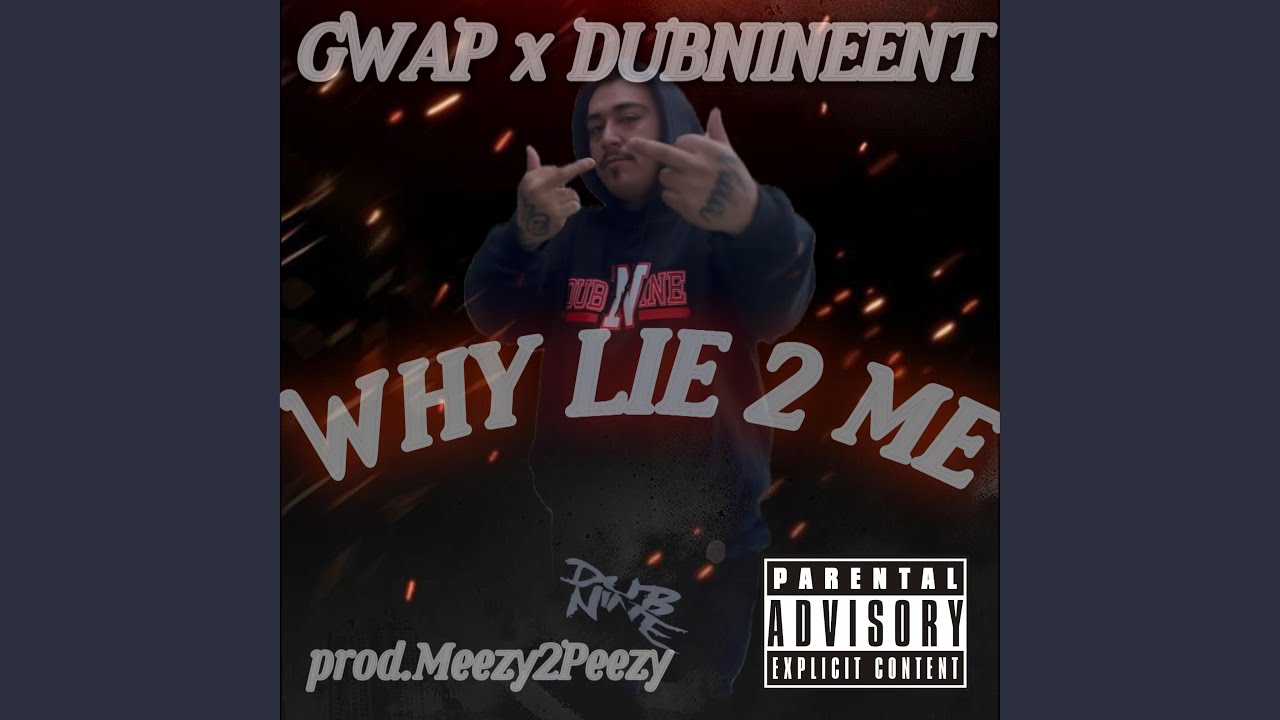 Regardez Why Lie 2 Me sur YouTube