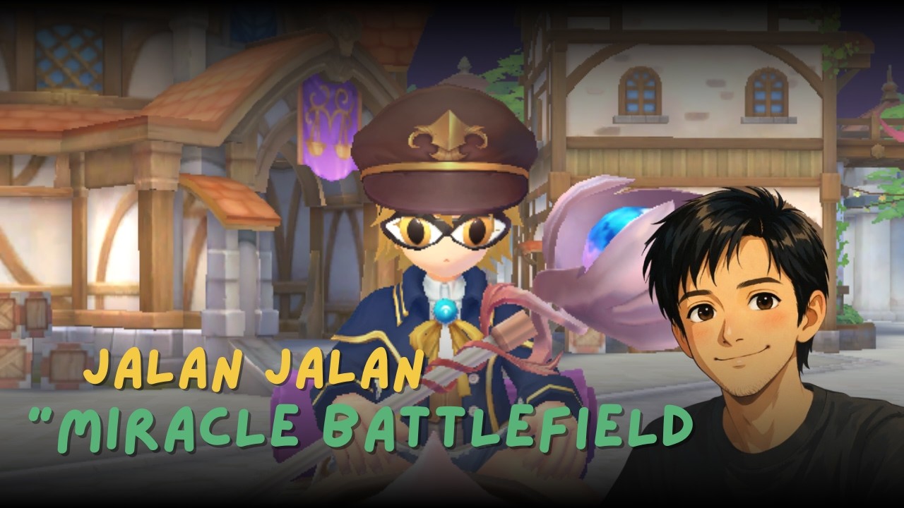 Miracle Battlefield yak daily dulu #roxtogether