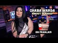 Nmout W Na3ref Chaba Warda Charlomanti Reprise GhiGhi En Français Magnifique Chanson Rai 
