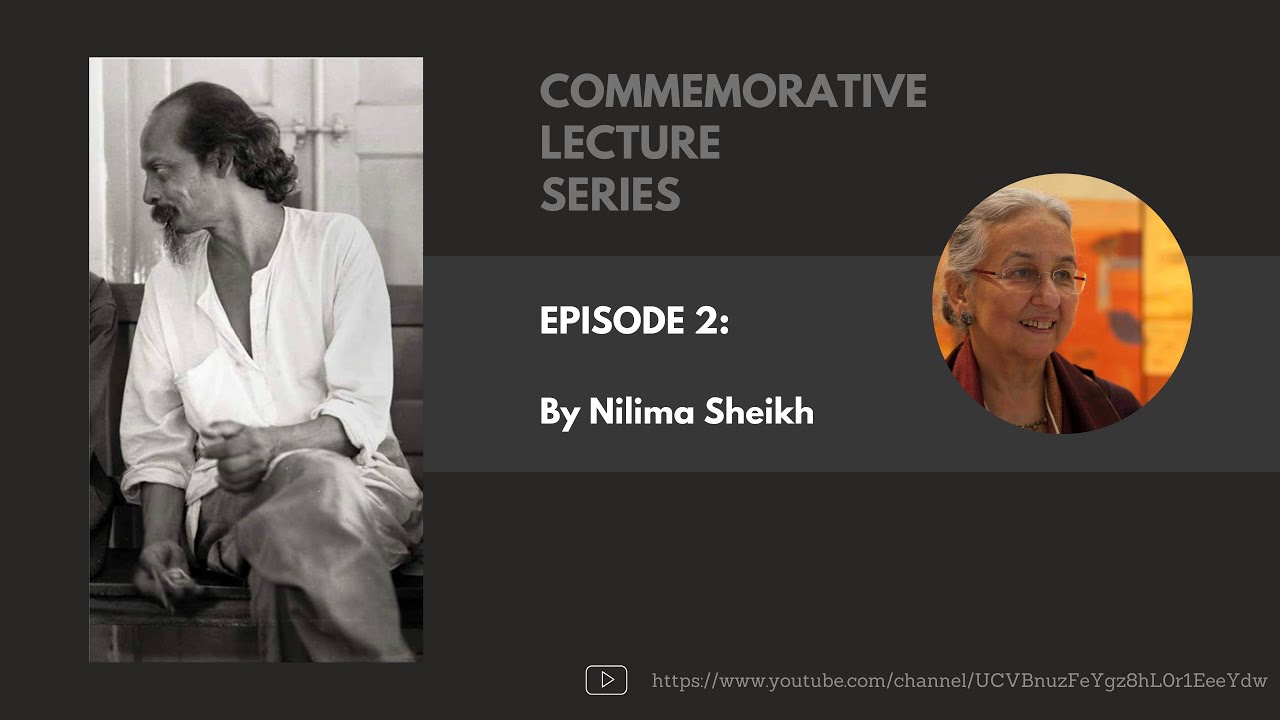 Nilima Sheikh on Prabhakaran -Commemorative Lecture Series: Episode 2