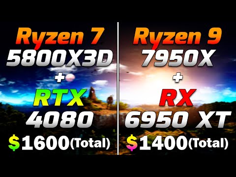Ryzen 7 5800X3D + RTX 4080 vs Ryzen 9 7950X + RX 6950 XT | PC Gameplay Tested