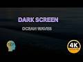 Dark Screen Ocean Waves 🌊 8 Hours | Deep Sleep, Relaxation & Stress Relief (4K Ultra HD)