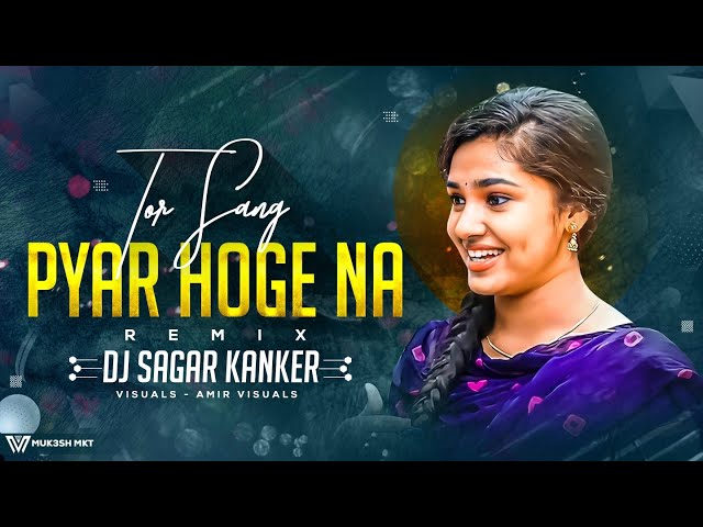 Tor Sang Pyar Hoge Na_ Remix Dj Sagar Kanker || Mor Dil La Churake || New Cg Song 2022 class=