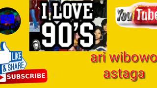 Lagu Lawas Thn 90an Ari Wibowo Astaga