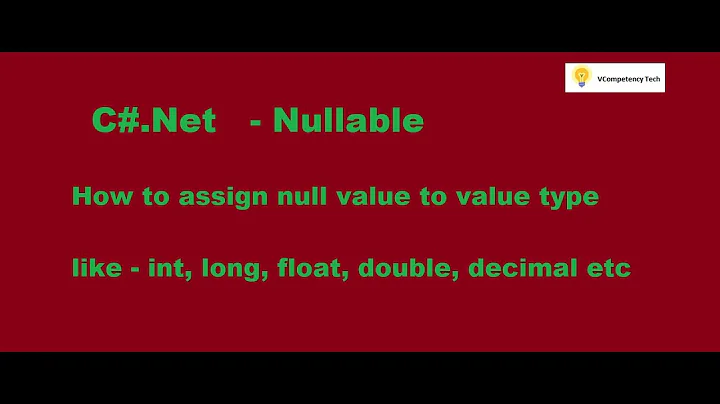 C#  Nullable Type   How to assign null value to any value type