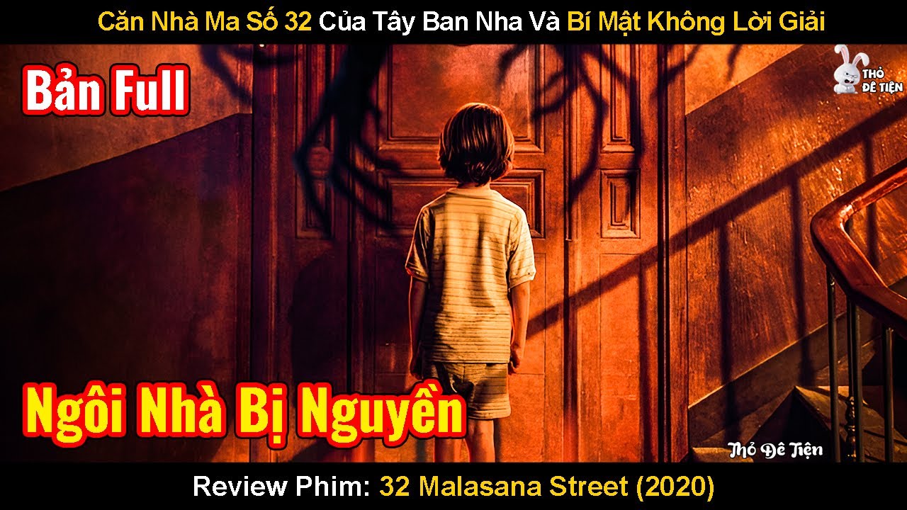 Căn Nhà Ma Số 32 Của Tây Ban Nha Và Bí Mật Không Lời Giải | Review Phim: Căn Hộ Của Quỷ
