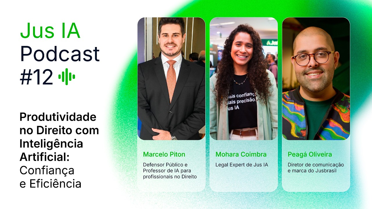 Produtividade no Direito com Inteligência Artificial: Confiança e Eficiência | Jus IA Podcast #12
