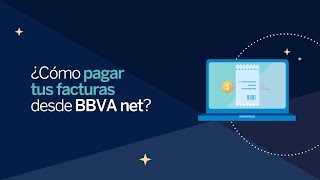 ¿Cómo pagar tus facturas desde BBVA net?