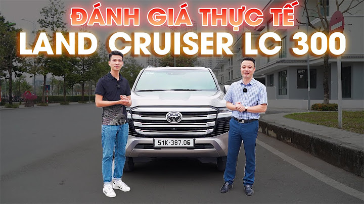 Đánh giá lái xe land cruiser năm 2024