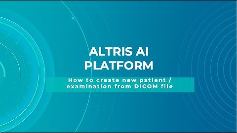 How to create new patient / examination from DICOM file