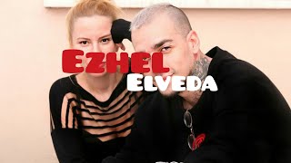 EZHEL - ELVEDA (VİDEO) SÖZLERİYLE Resimi