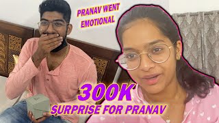 300K SURPRISE FOR PRANAV || PRANAV WENT EMOTIONAL ||Sneholic