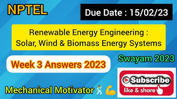 Renewable Energy Engineering | Week 3 Quiz | Assignment 3 Solution | NPTEL | SWAYAM 2023