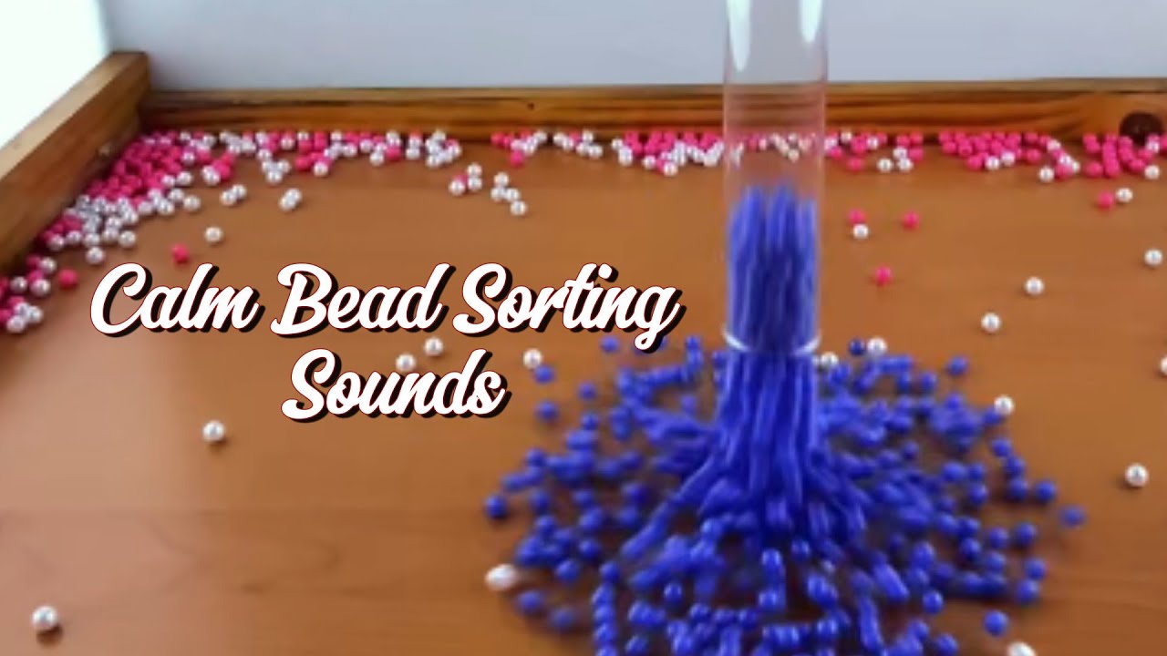 Calm Bead Sorting Sounds