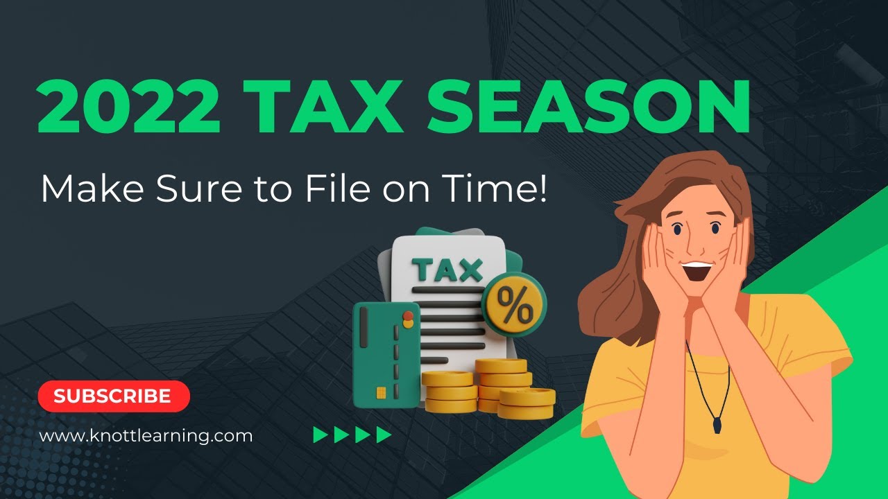 2022 Tax Season - Make Sure to File Your Form 1040 !!!!
