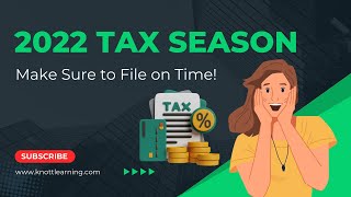 2022 Tax Season - Make Sure To File Your Form 1040