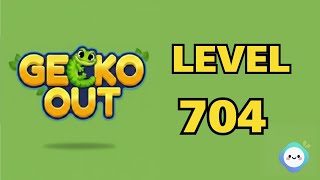 Gecko Out level 704｜章魚Game館 Octopus Game Room