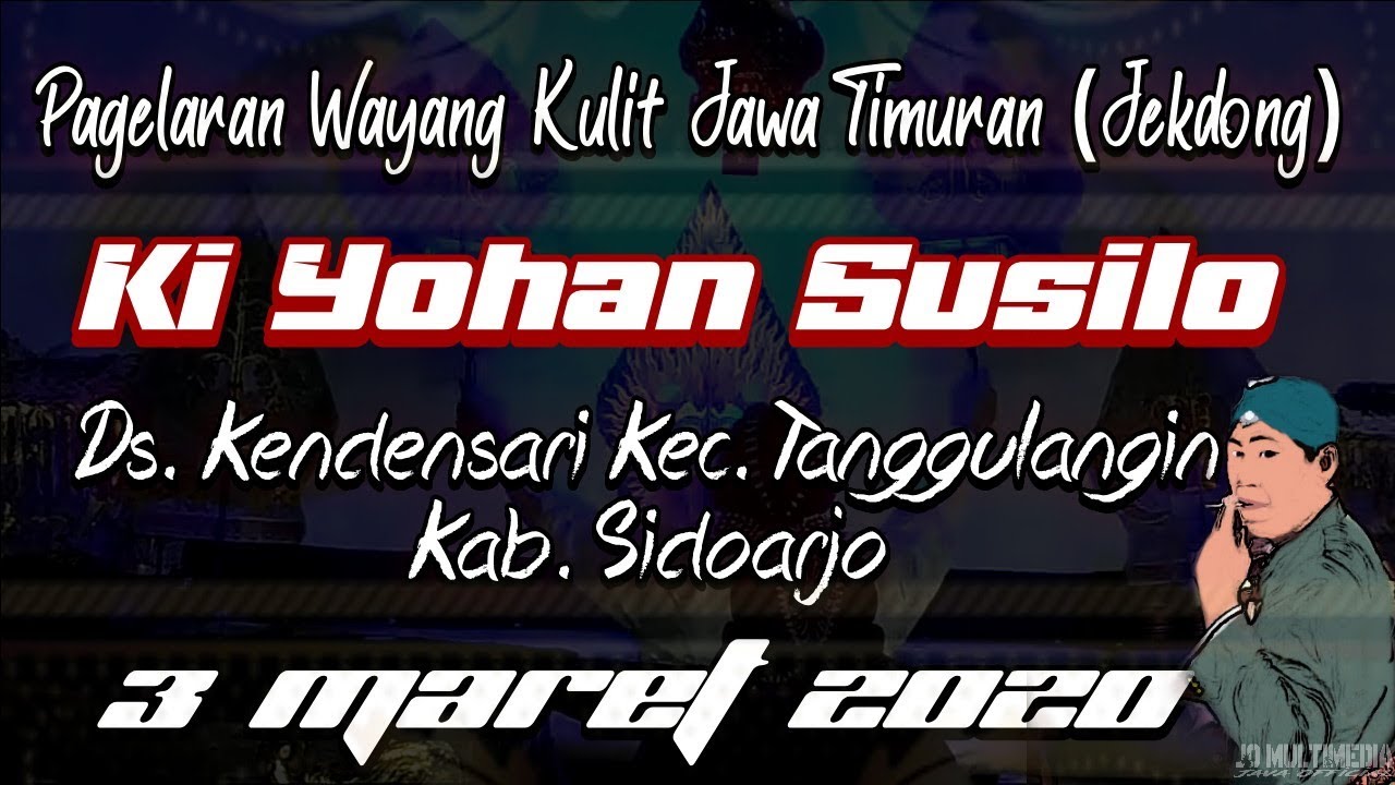 Live Streaming Ki Yohan Susilo Lakon Mudune Kalimasada