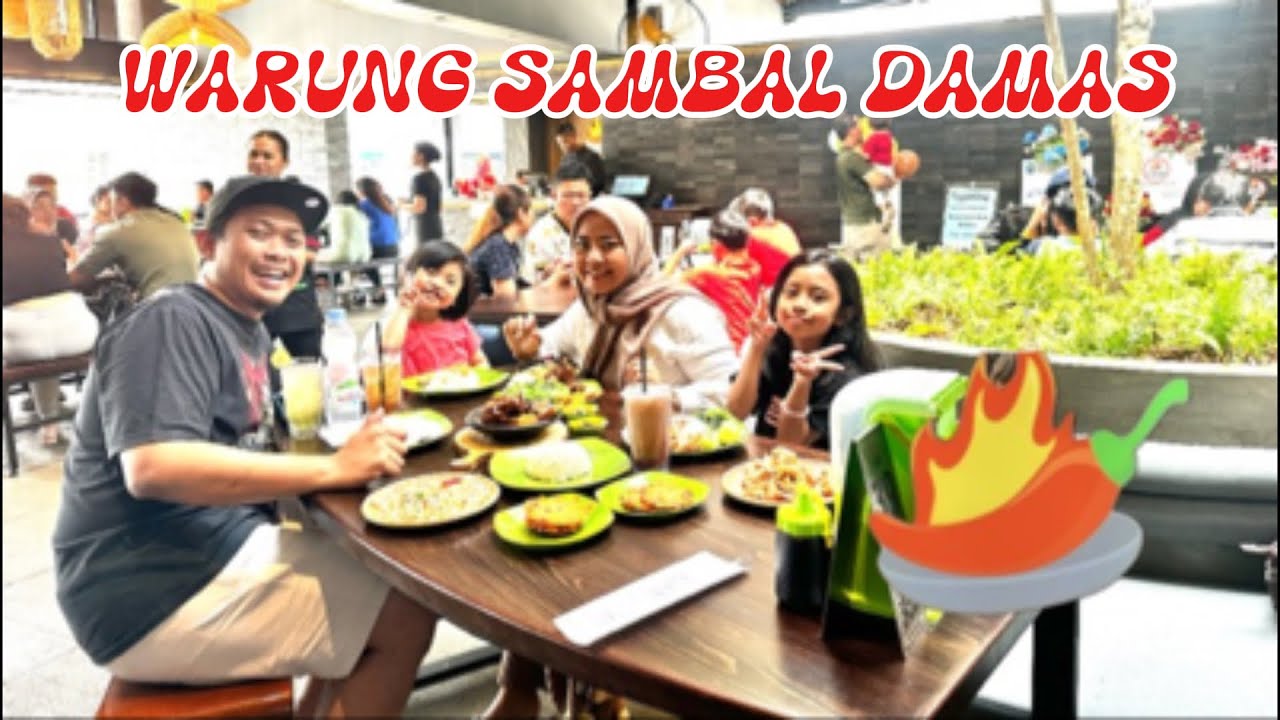 MAKAN SIANG DI WARUNG SAMBAL DAMAS || SUMMARECON BEKASI 