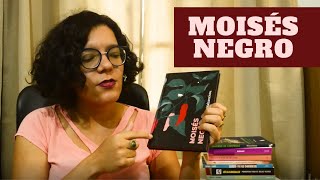 Moisés Negro de Alain Mabanckou | Resenha