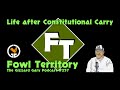 Fowl territory 257  life after constitutional carry