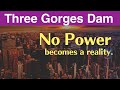 China Three Gorges Dam ● No Power and Serious Problem ● September 25, 2022 ● Water Level and Flood