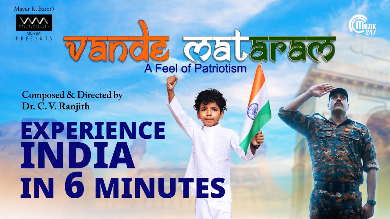 Vande Mataram-A Feel Of Patriotism| Independence Day Music Video| Dr. CV Ranjith|Aslam Keyi| Sumitha
