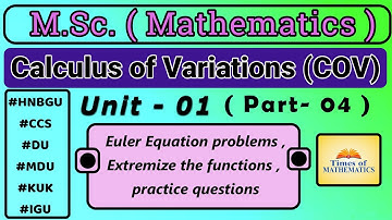 M.Sc. (Maths) Calculus of Variations / COV / Unit 01 part 04