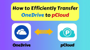 How to Efficiently Transfer OneDrive to pCloud