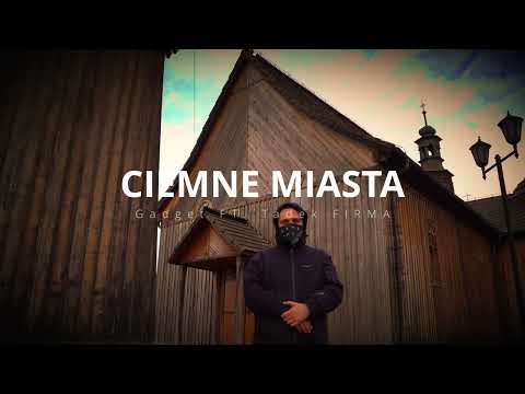 GADGET feat. Tadek FIRMA - Ciemne Miasta (OFFICIAL VIDEO)