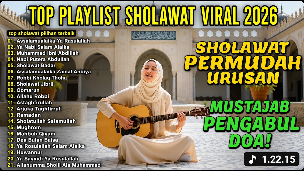 Top 21 Sholawat Merdu Penyejuk Hati 🌙 Sholawat Nabi Akustik Terbaik 2026