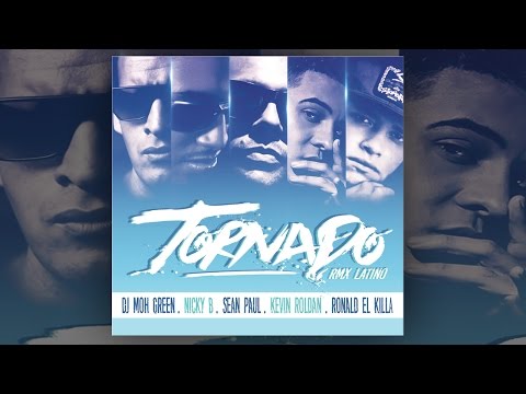 dj-moh-green-feat.-kevin-roldan-x-sean-paul-x-ronald-el-killa-x-nicky-b-"tornado"-rmx-latino-(audio)